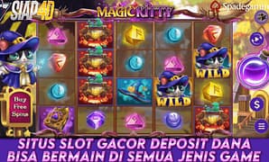 Situs Slot Gacor Deposit Dana Bisa Bermain Game Magic Kitty Dan Semua Jenis Game Lainnya