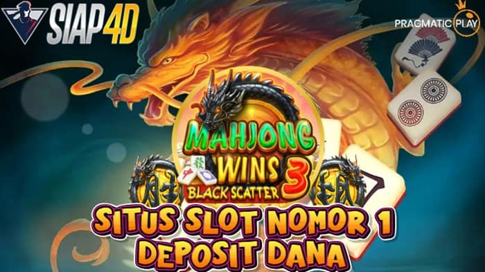 Situs Slot Nomor 1 Deposit Dana Bermain Mahjong Wins 3