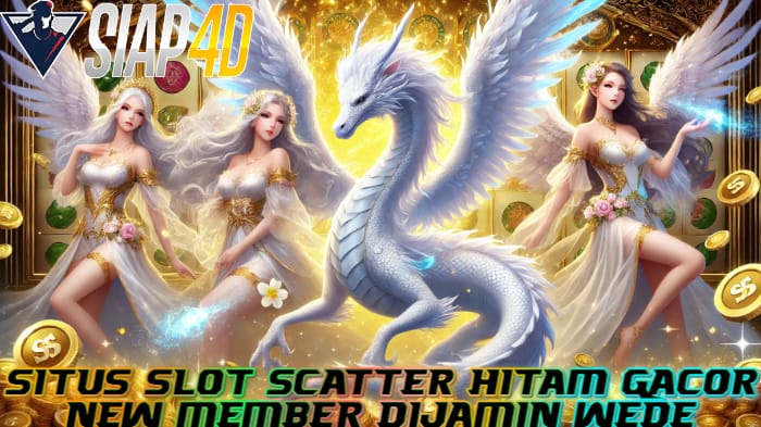 Situs Slot Scatter Hitam Gacor New Member Dijamin Wede