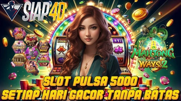 slot pulsa 5000 panduan lengkap untuk pemain slot