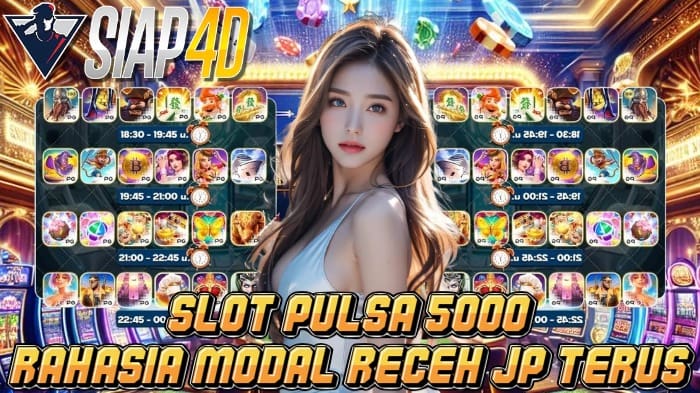 slot pulsa 5000 rahasia modal receh jp terus